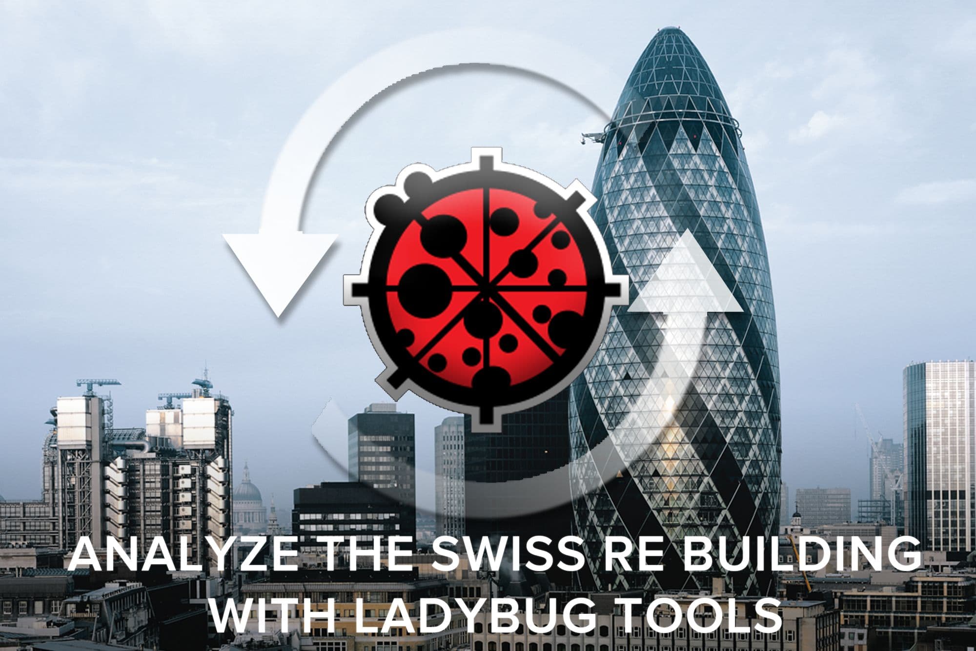 Sustainable Architecture 101: Launching Our Latest Course "Analyze the Swiss Re Building using Ladybug Tools"